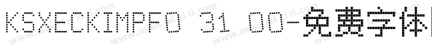 KSXECKIMPF0 31 00字体转换